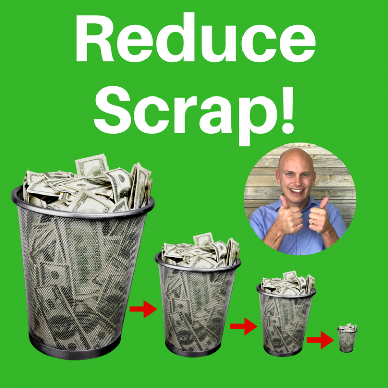 Shows 4 trash cans full of money. The first is huge, the second is smaller, the 3rd is smaller yet, and the 4th is very tiny. Shows that by reducing scrap your company will throw away less money!