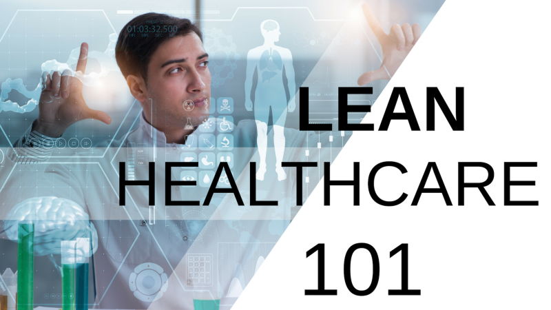 Healthcare 101 - Lean Practices - Lightning Problem Solving