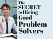 A man is sitting behind his desk reaching out his hand to shake the hand of someone he just decided to hire... captioned: "The Secret to Hiring Good Problem Solvers"