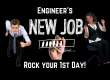 Man in suit looks like he's about to start running in his new job, girl in chair celebrating... captioned "Engineer's New Job... Rock Your First Day!"