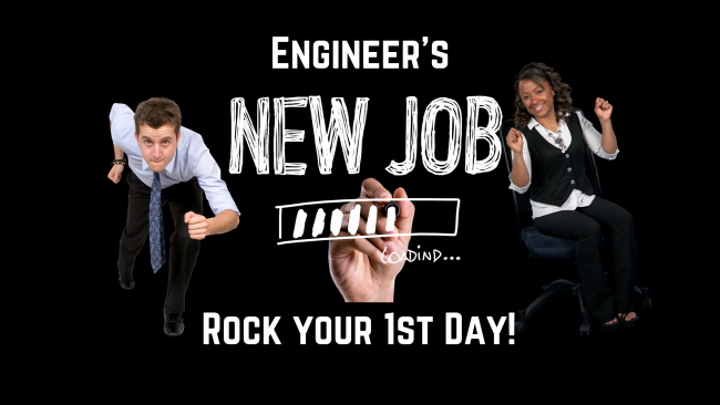 Man in suit looks like he's about to start running in his new job, girl in chair celebrating... captioned "Engineer's New Job... Rock Your First Day!"
